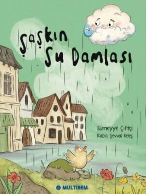 Şaşkın Su Damlası - 1