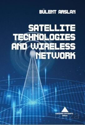 Satellite Technologies And Wıreless Network - 1