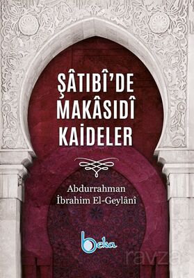 Şatıbî'de Makasıdî Kaideler - 1