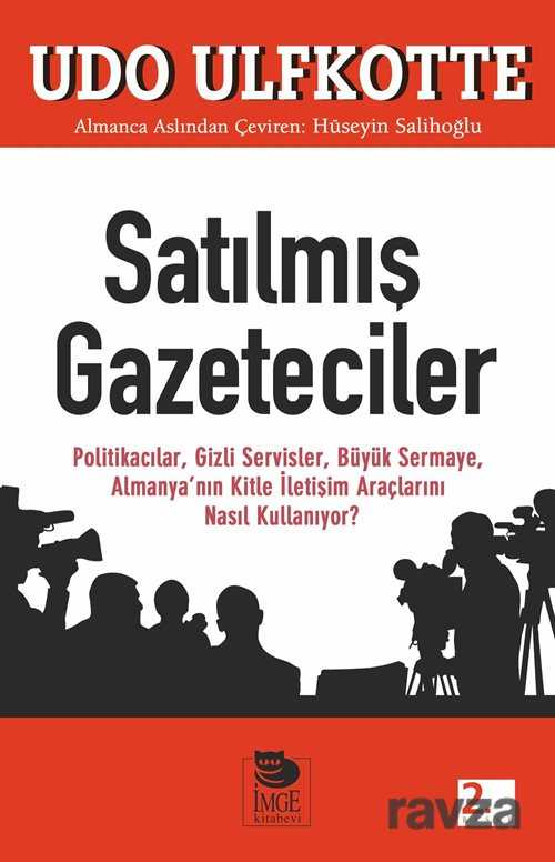 Satılmış Gazeteciler - 1