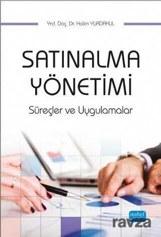 Satınalma Yönetimi, Süreçler ve Uygulamalar - Nobel Yayın Dağıtım