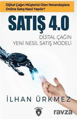 Satış 4.0 Dijital Çağın Yeni Nesil Satış Modeli - Dorlion Yayınevi