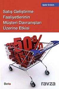 Satış Geliştirme Faaliyetlerinin Müşteri Davranışları Üzerine Etkisi - 1