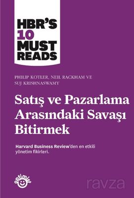 Satış ve Pazarlama Arasındaki Savaşı Bitirmek - 1