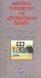 Satranç Notasyon ve Çözümleme Kitabı - 1