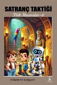 Satranç Taktiği / Yitik Maceralar 6 - 1