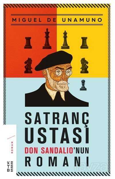 Satranç Ustası Don Sandalıo'nun Romanı - Ketebe Yayınevi