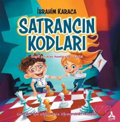 Satrancın Kodları 1 - Son Çağ Yayınları