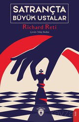 Satrançta Büyük Ustalar - Dorlion Yayınevi