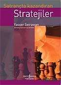 Satrançta Kazandıran Stratejiler - İş Bankası Yayınları