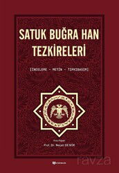 Satuk Buğra Han Tezkireleri (İnceleme, Metin, Tıpkıbasım) - H Yayınları