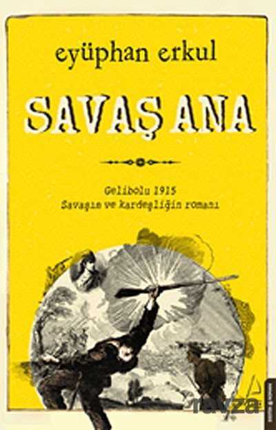 Savaş Ana - 1