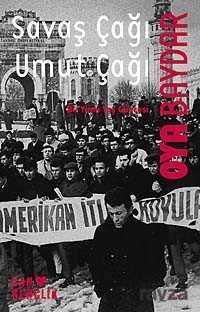 Savaş Çağı Umut Çağı - Can Yayınları