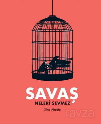 Savaş Neleri Sevmez - 1