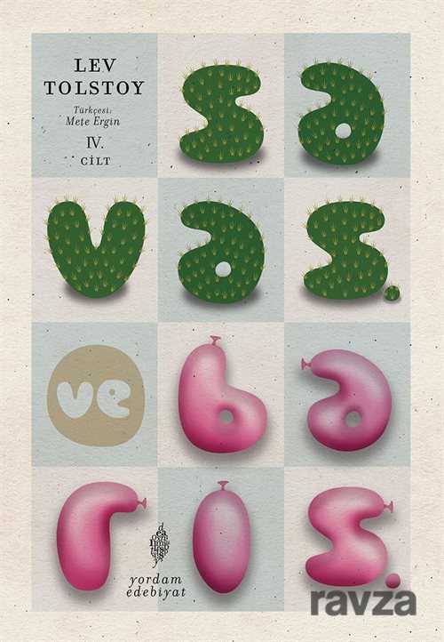 Savaş ve Barış 4. Cilt - Yordam Kitap