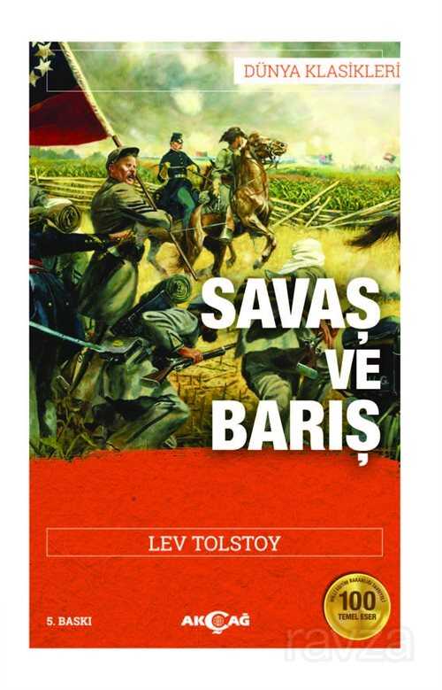 Savaş ve Barış - Akçağ Yayınları