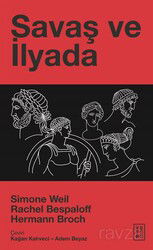 Savaş ve İlyada - Ketebe Yayınevi