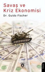 Savaş ve Kriz Ekonomisi - Dorlion Yayınevi