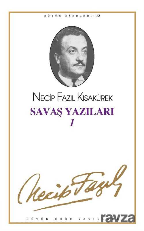 Savaş Yazıları 1 (1939-1943) (kod75) - Büyük Doğu Yayınları
