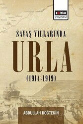 Savaş Yıllarında Urla (1914-1919) - Eğitim Kitabevi