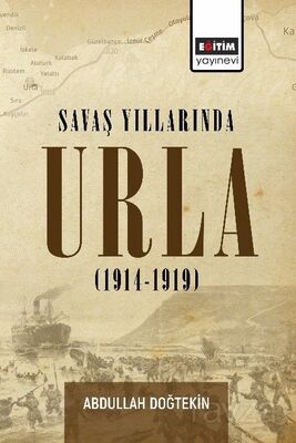 Savaş Yıllarında Urla (1914-1919) - 1