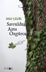 Savrulduk Ama Özgürce - Poesis