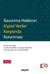 Savunma Hakkının Kişisel Veriler Karşısında Korunması - Seçkin Yayıncılık
