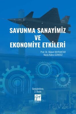 Savunma Sanayimiz ve Ekonomiye Etkileri - 1