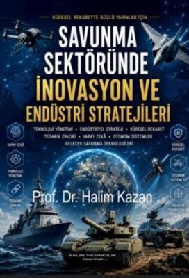 Savunma Sektöründe İnovasyon ve Endüstri Stratejileri - 1
