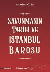 Savunmanın Tarihi ve İstanbul Barosu - İnkılap Kitabevi