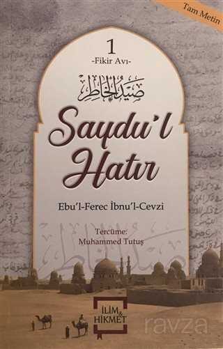 Saydu'l Hatır / Fikir Avı 1 - İlim & Hikmet