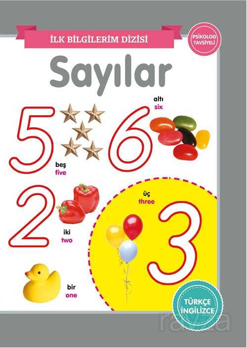 Sayılar / İlk Bilgilerim Dizisi - 0-6 Yaş Yayınları