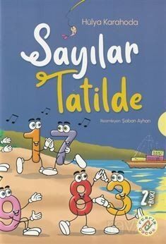 Sayılar Tatilde (Resimlerle Sayıları Öğreniyorum Hikaye 6+Yaş) - 1