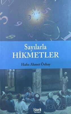 Sayılarla Hikmetler - 1