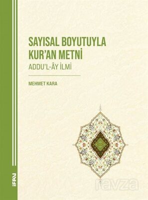 Sayısal Boyutuyla Kur'an Metni (Addu'l-Ây İlmi) - 1