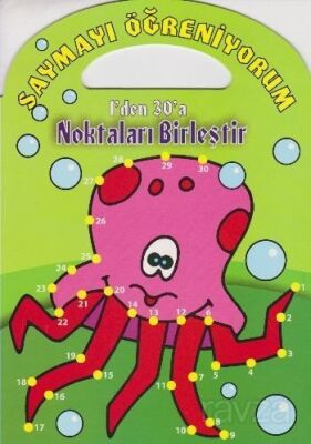 Saymayı Öğreniyorum 1'den 30'a Noktaları Birleştir - 1