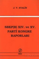 SBKP (B) XIV ve XV. Parti Kongre Raporları - İnter Yayınları