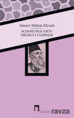 Schopenhauer'in Hikmet-i Cedidesi - 1