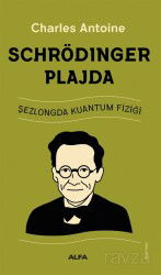 Schrödinger Plajda / Şezlongda Kuantum Fiziği - Alfa Yayınları