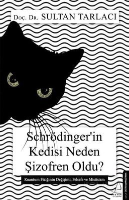Schrödinger'in Kedisi Neden Şizofren Oldu? - 1