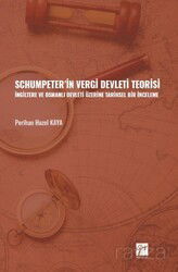 Schumpeter' in Vergi Devleti Teorisi - Gazi Kitabevi