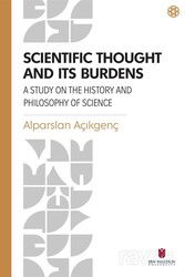 Scientific Thought and its Burdens - İbn Haldun Üniversitesi Yayınları
