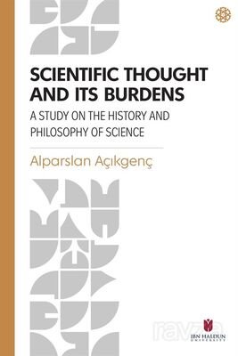 Scientific Thought and its Burdens - 1