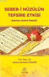 Sebebi Nüzülün Tefsire Etkisi - Bakara Suresi Örnegi - Nida Yayınları