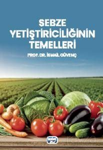 Sebze Yetiştiriciliğinin Temelleri - 1