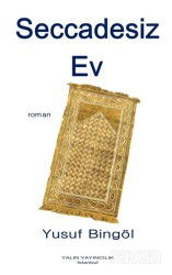 Seccadesiz Ev - Yalın Yayıncılık