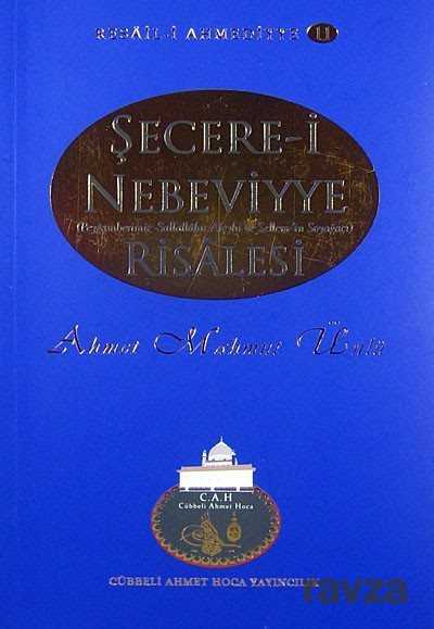 Şecere-i Nebeviyye Risalesi - Cübbeli Ahmet Hoca Yayıncılık