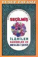 Seçilmiş İlahiler Kasideler ve Mevlid-i Şerif (Kod: D24) - Tavaslı Yayınları