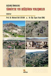 Seçilmiş Örneklerle Türkiye'de Yer Değiştiren Yerleşmeler - Kriter Basım Yayın Dağıtım