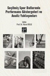Seçilmiş Spor Dallarında Performans Göstergeleri ve Analiz Yaklaşımları - Gazi Kitabevi